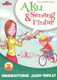 Image of Menghitung Jauh - Dekat : Aku Senang & Pintar 2