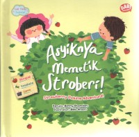 Image of Asyiknya Memetik Stroberi!