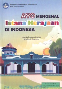 Image of Ayo Mengenal Istana Kerajaan di Indonesia