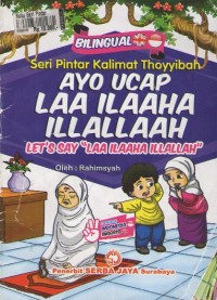 Image of Ayo Ucap Laa Ilaaha Illallaah