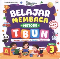 Image of Belajar Membaca Metode TBUN 3  : Tautkan, Bedakan, Ulangi, Nyanyikan