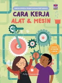 Image of Ensiklopedia Cara Kerja Alat dan Mesin
