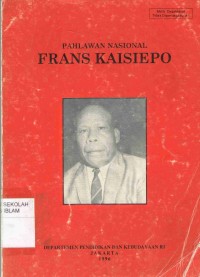 Image of Frans Kaisiepo : Pahlawan Nasional